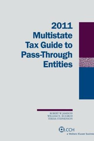 Cover of Multistate Tax Guide to Pass-Through Entities, 2011