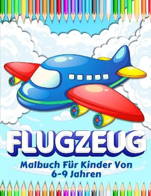 Book cover for Flugzeuge Malbuch für Kinder