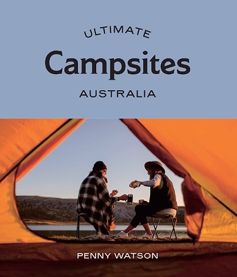 Book cover for Ultimate Campsites: Australia