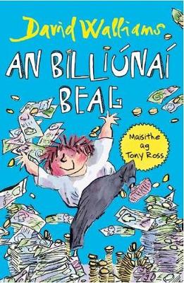 Book cover for An Billiunai Beag ( Billionaire Boy)