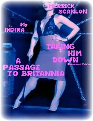 Book cover for Taking Him Down- A Passage to Britannia