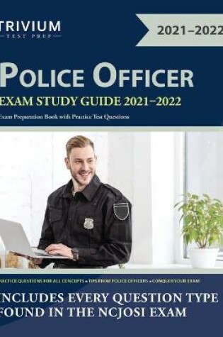 Cover of Police Officer Exam Study Guide 2021-2022