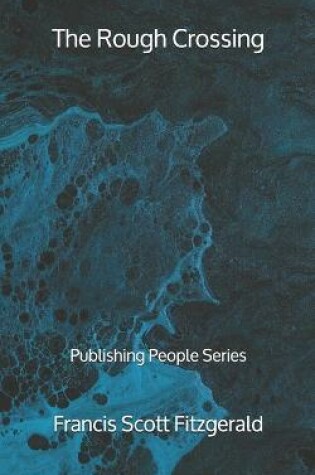 Cover of The Rough Crossing - Publishing People Series