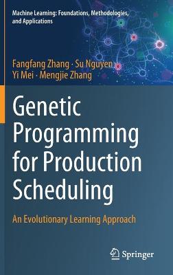 Book cover for Genetic Programming for Production Scheduling