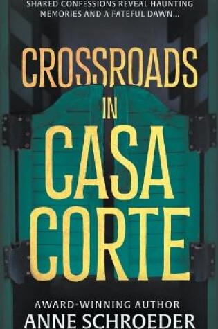 Cover of Crossroads in Casa Corte