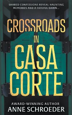 Book cover for Crossroads in Casa Corte