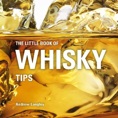 Book cover for The Little Book of Whisky Tips