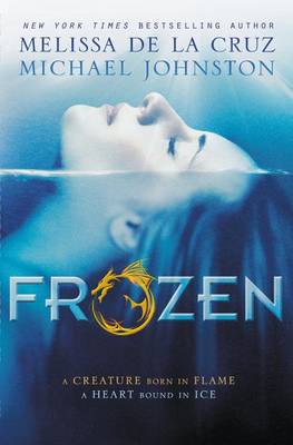 Frozen by Melissa de la Cruz, Michael Johnston