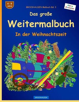 Cover of BROCKHAUSEN Malbuch Bd. 3 - Das große Weitermalbuch