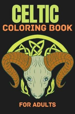 Cover of Celtic Coloring Book For Adults