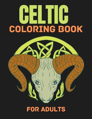 Book cover for Celtic Coloring Book For Adults