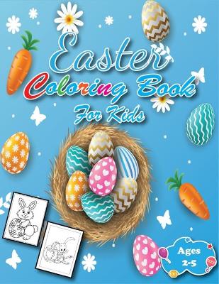 Book cover for Easter Coloring Book for Kids Ages 2-5