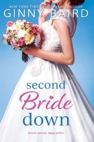 Cover of Second Bride Down