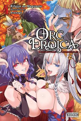 Book cover for Orc Eroica, Vol. 4 (light novel)