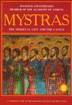 Book cover for Mystras - The Medieval City and Castle