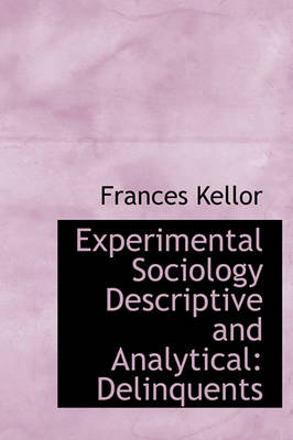 Book cover for Experimental Sociology Descriptive and Analytical