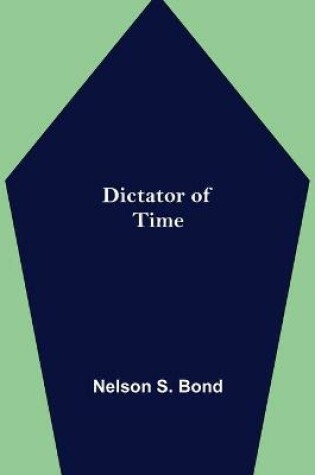 Cover of Dictator of Time
