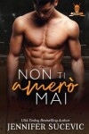 Book cover for Non ti amer� mai