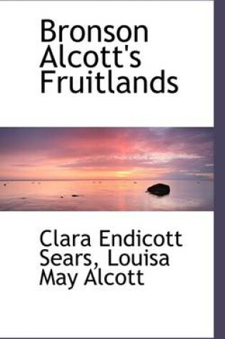 Cover of Bronson Alcott's Fruitlands