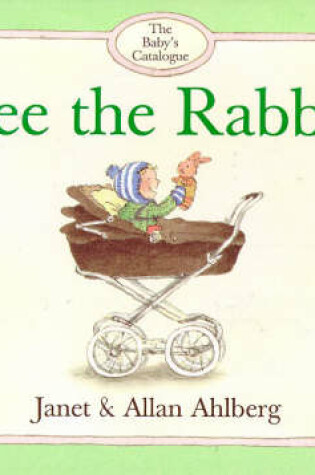 Cover of See the Rabbit