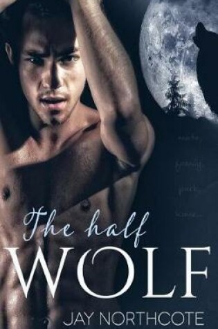Cover of The Half Wolf