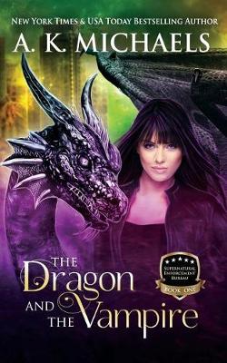 Book cover for Supernatural Enforcement Bureau, Book 1, the Dragon and the Vampire