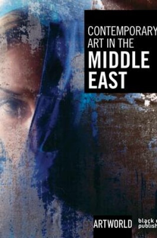Cover of Contemporary Art in the Middle East