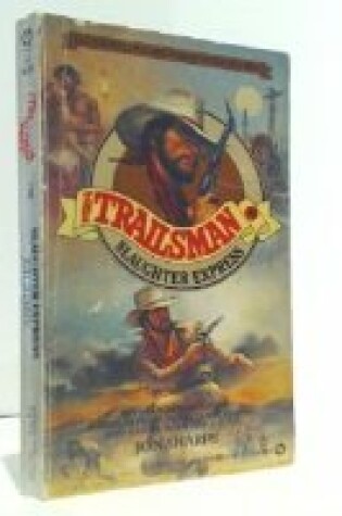 Cover of Trailsman:Slaughter Express