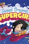 Book cover for Sweet Dreams, Supergirl