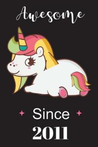 Cover of Baby Unicorn Awesome Since 2011