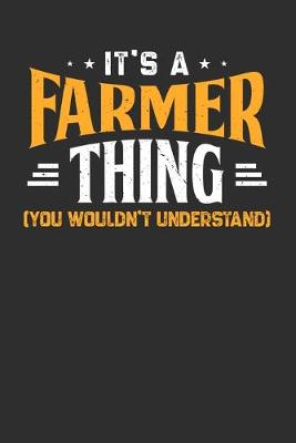 Book cover for It's A Farmer Thing You Wouldn't Understand