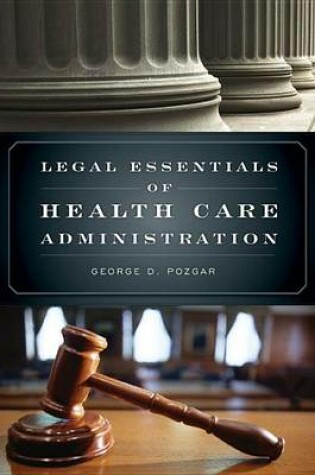 Cover of Legal Essentials of Health Care Administration