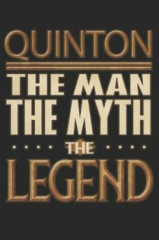 Cover of Quinton The Man The Myth The Legend