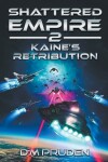 Book cover for Kaine's Retribution