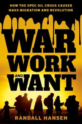 Cover of War, Work, and Want