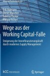 Book cover for Wege aus der Working Capital-Falle