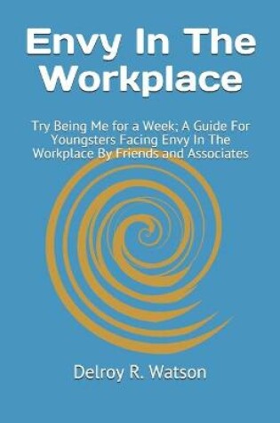 Cover of Envy In The Workplace