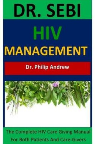 Cover of Dr. Sebi Hiv Management