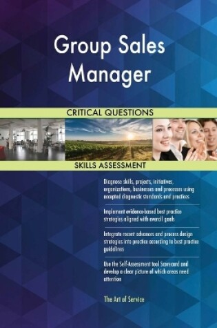 Cover of Group Sales Manager Critical Questions Skills Assessment