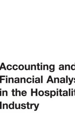 Cover of Accounting and Financial Analysis in the Hospitality Industry. Butterworth-Heinemann Hospitality Management Series.