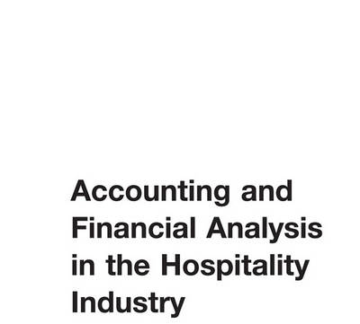 Book cover for Accounting and Financial Analysis in the Hospitality Industry. Butterworth-Heinemann Hospitality Management Series.