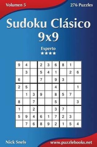 Cover of Sudoku Clásico 9x9 - Experto - Volumen 5 - 276 Puzzles