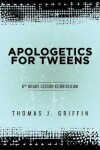 Book cover for Apologetics for Tweens