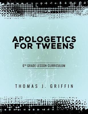 Cover of Apologetics for Tweens