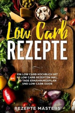 Cover of Low Carb Rezepte