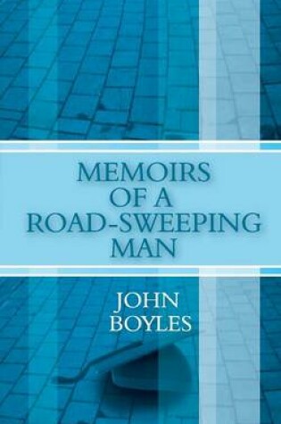 Cover of Memoirs of a Road-Sweeping Man