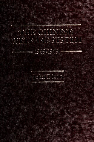 Cover of Chinese Welfare System, 1949-79