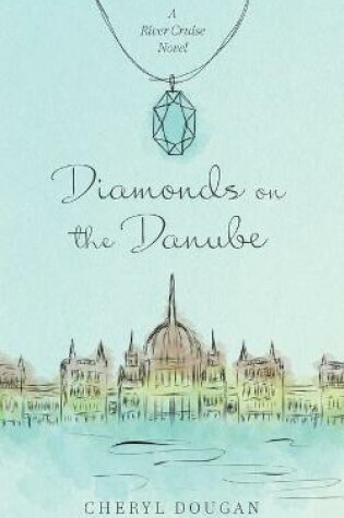 Cover of Diamonds on the Danube