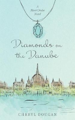 Book cover for Diamonds on the Danube