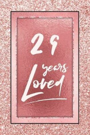 Cover of 29 Years Loved